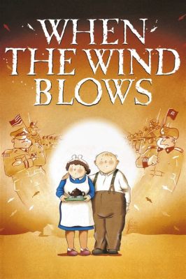  When the Wind Blows: A Cold War Symphony Conducted by Tragedy and Humanity